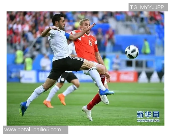 俄罗斯与埃及足球对决精彩回顾尽在优酷平台全方位解析赛事亮点与精彩瞬间